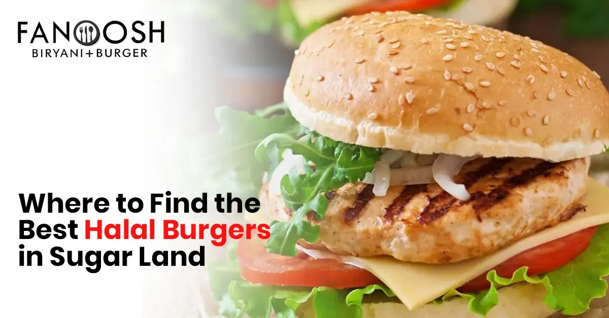 Fanoosh Halal Burger in Sugar Land TX with grilled patty, fresh lettuce, tomato, and cheese, showcasing premium Halal ingredients